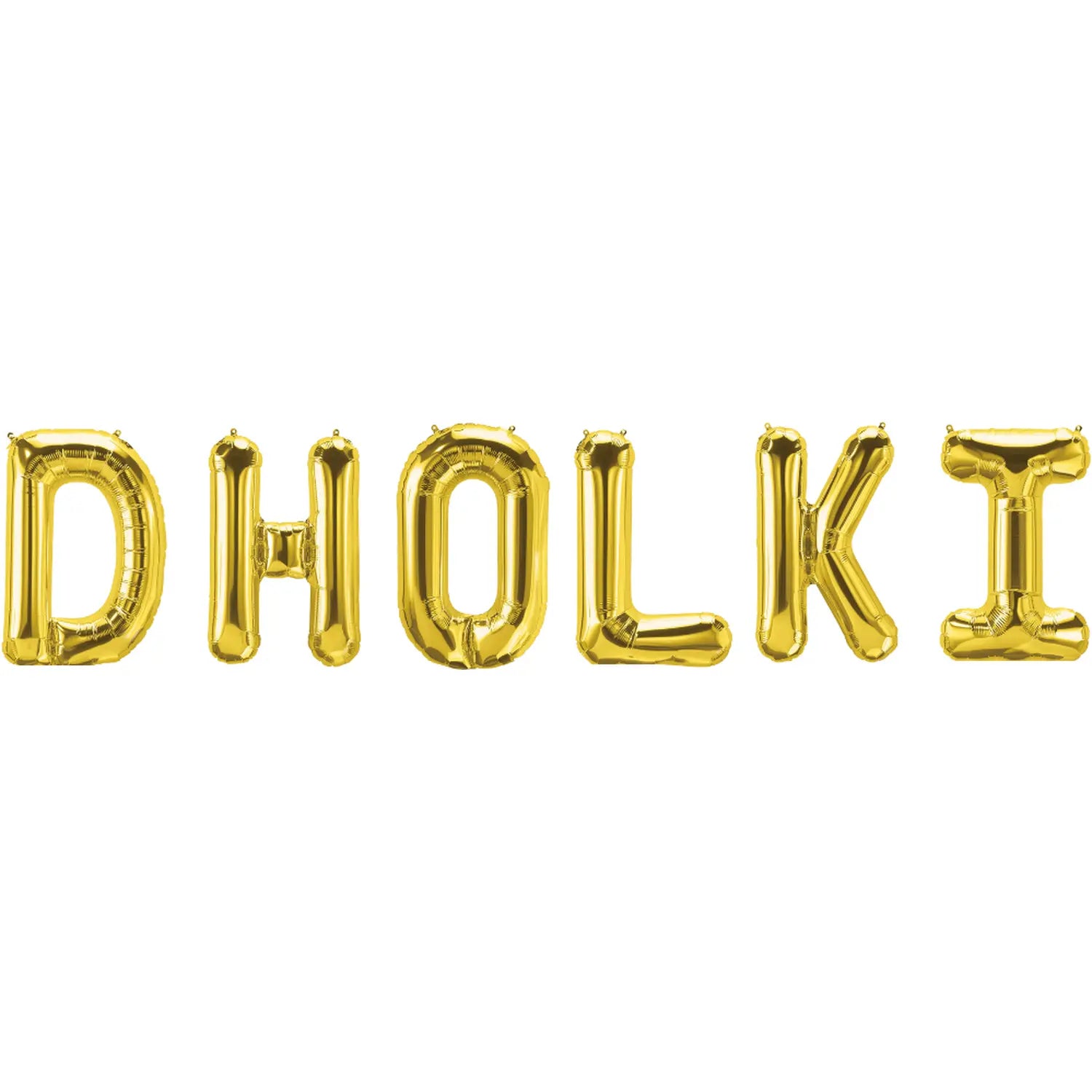 Dholki foil letters balloons Sparkles